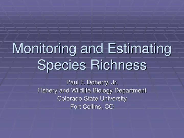 monitoring and estimating species richness