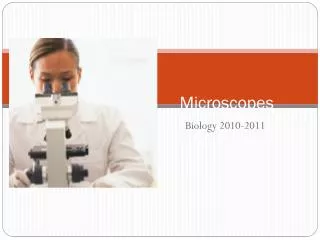 Microscopes