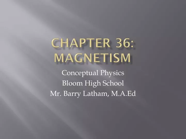 chapter 36 magnetism