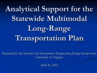 Analytical Support for the Statewide Multimodal Long-Range Transportation Plan