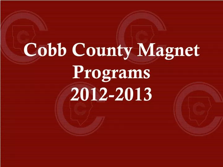 cobb county magnet programs 2012 2013