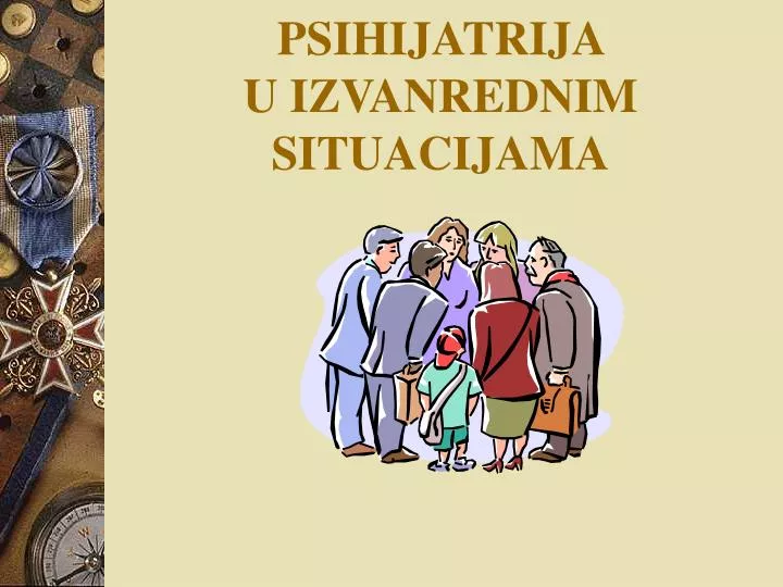 psihijatrija u izvanrednim situacijama