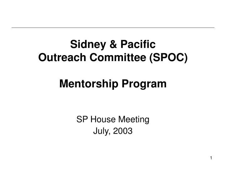 sidney pacific outreach committee spoc mentorship program