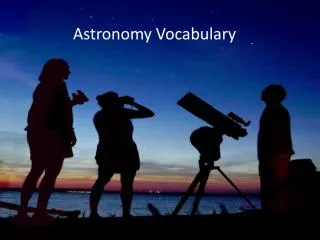 Astronomy Vocabulary