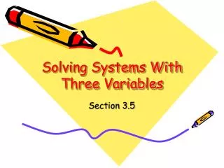 Solving Systems With Three Variables