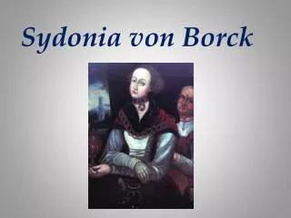 sydonia von borck