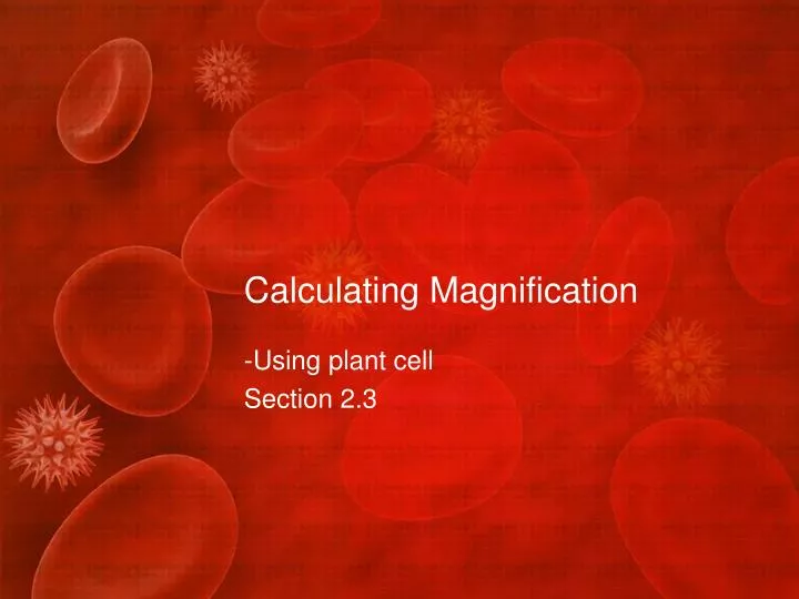 calculating magnification