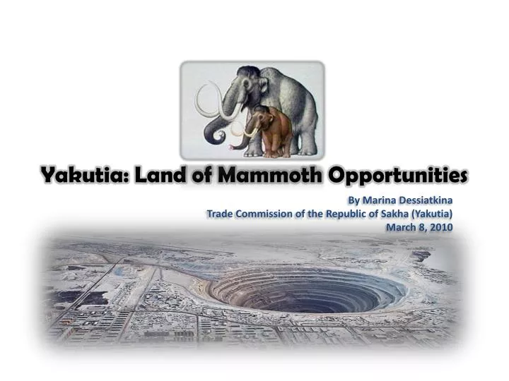 yakutia land of mammoth opportunities