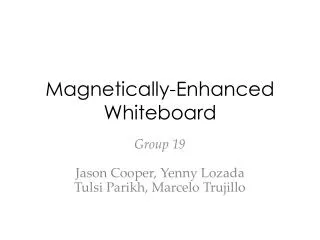 Magnetically-Enhanced Whiteboard