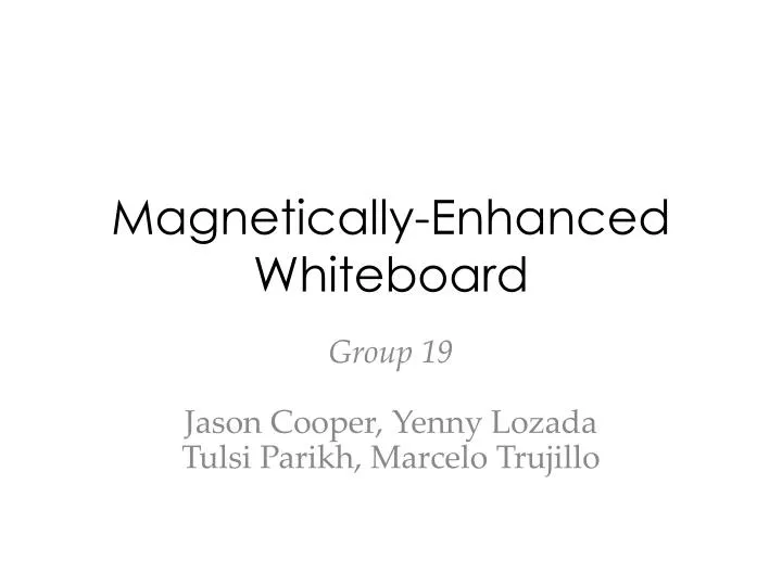 magnetically enhanced whiteboard