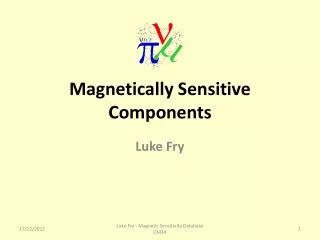 Magnetically Sensitive Components