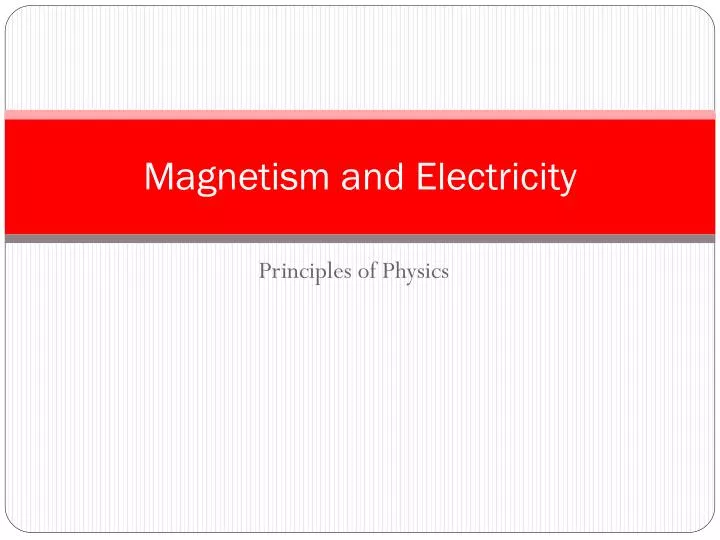 magnetism and electricity