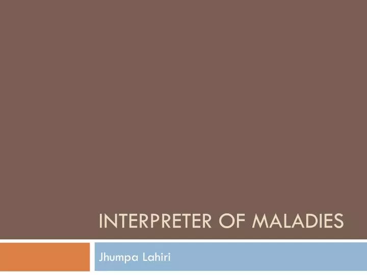 interpreter of maladies
