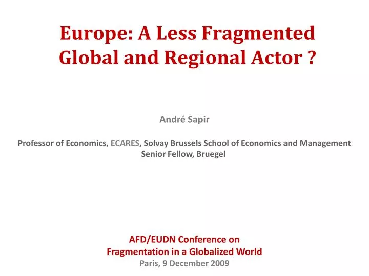 europe a less fragmented global and regional actor