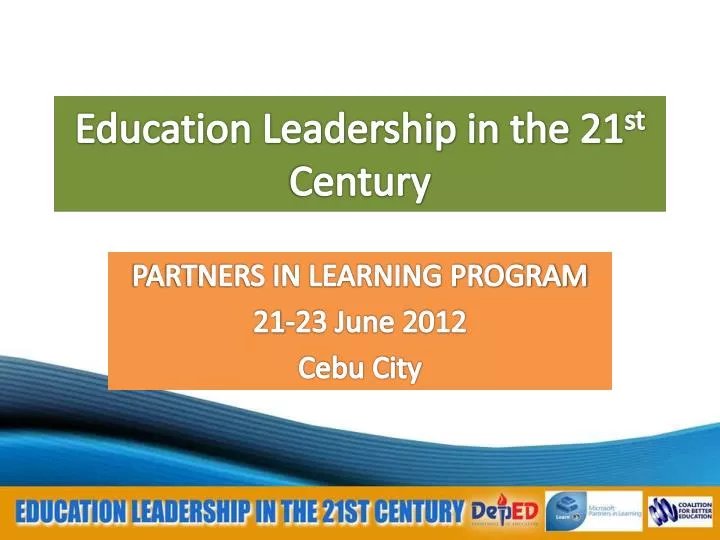 education leadership in the 21 st century