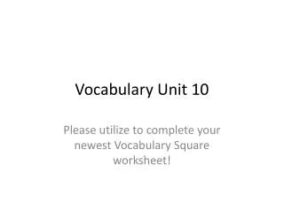 Vocabulary Unit 10