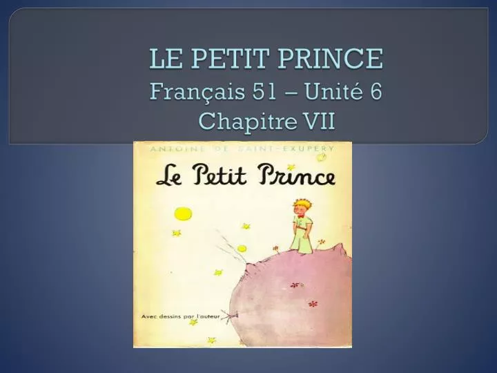le petit prince fran ais 51 unit 6 chapitre vii