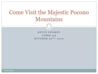 Come Visit the Majestic Pocono Mountains