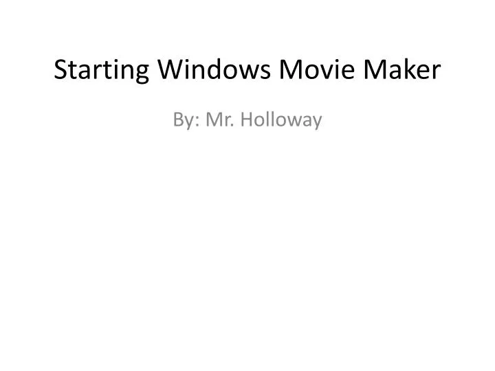 starting windows movie maker