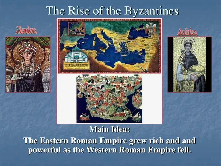 the rise of the byzantines