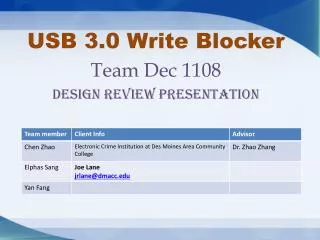 USB 3.0 Write Blocker Team Dec 1108 Design review presentation