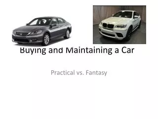 Buying and Maintaining a Car