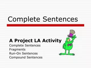 Complete Sentences