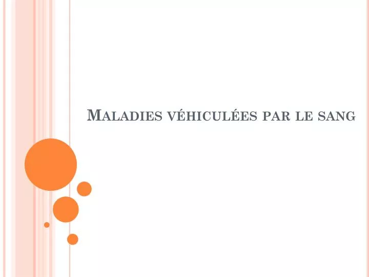 maladies v hicul es par le sang