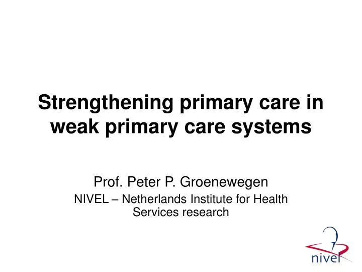 strengthening primary care in weak primary care systems