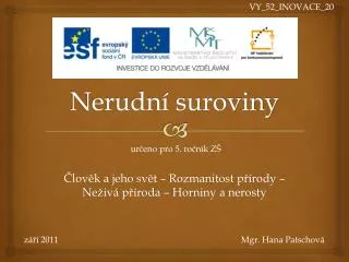 nerudn suroviny