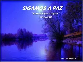 sigamos a paz