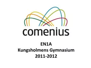 EN1A Kungsholmens Gymnasium 2011-2012