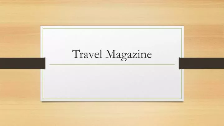 travel magazine
