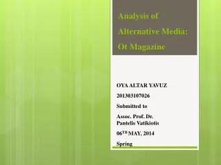 Analysis of Alternative Media: Ot Magazine