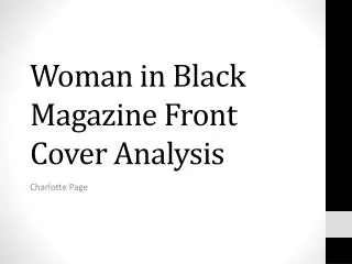 Woman in Black Magazine Front Cover Analysis