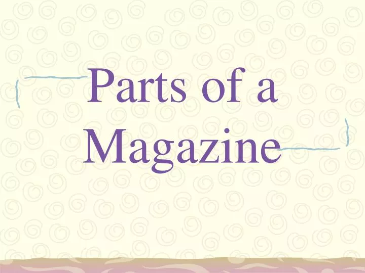 parts of a magazine