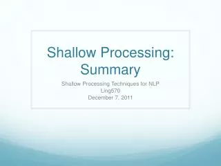Shallow Processing: Summary