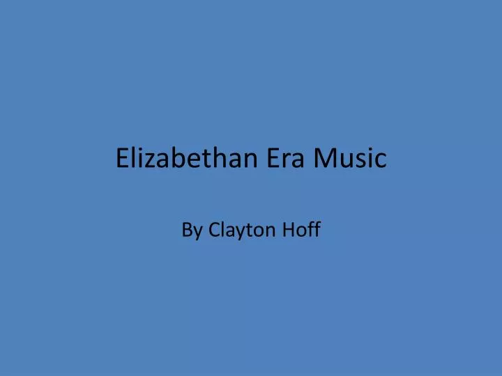 elizabethan era music