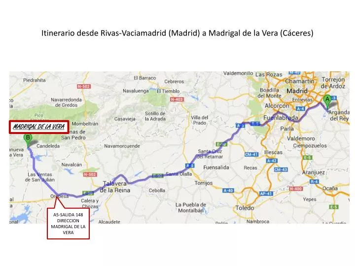 itinerario desde rivas vaciamadrid madrid a madrigal de la vera c ceres