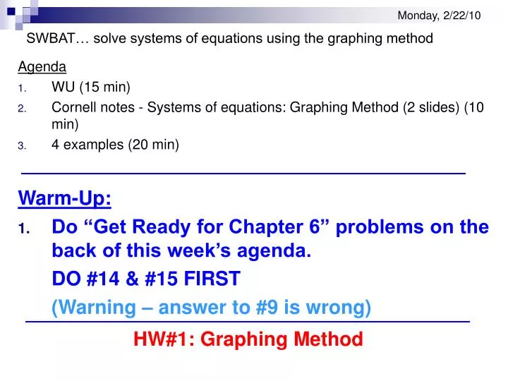 monday 2 22 10 swbat solve systems of equations using the graphing method