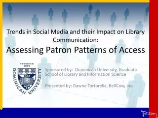 Sponsored by: Dominican University, Graduate School of Library and Information Science