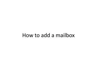 How to add a mailbox