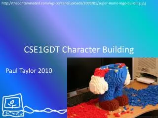 CSE1GDT Character Building