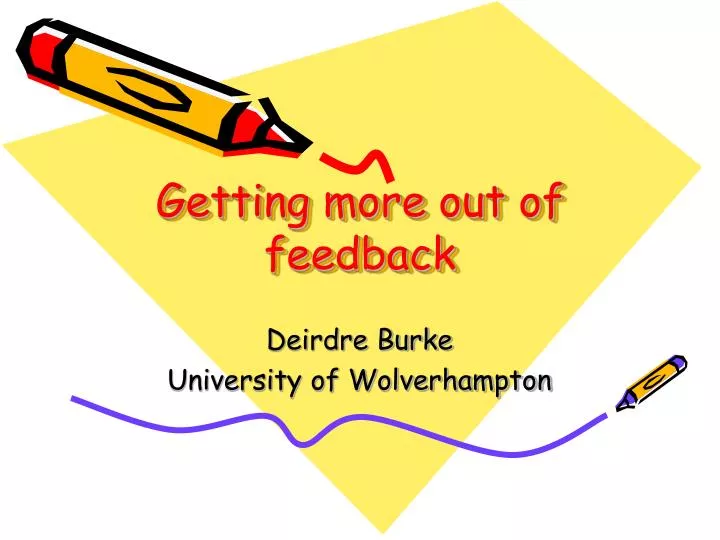 getting more out of feedback