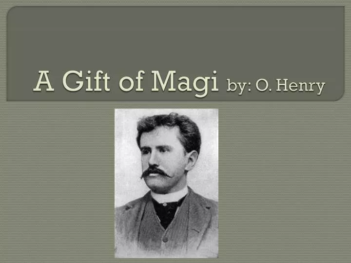 a gift of magi by o henry