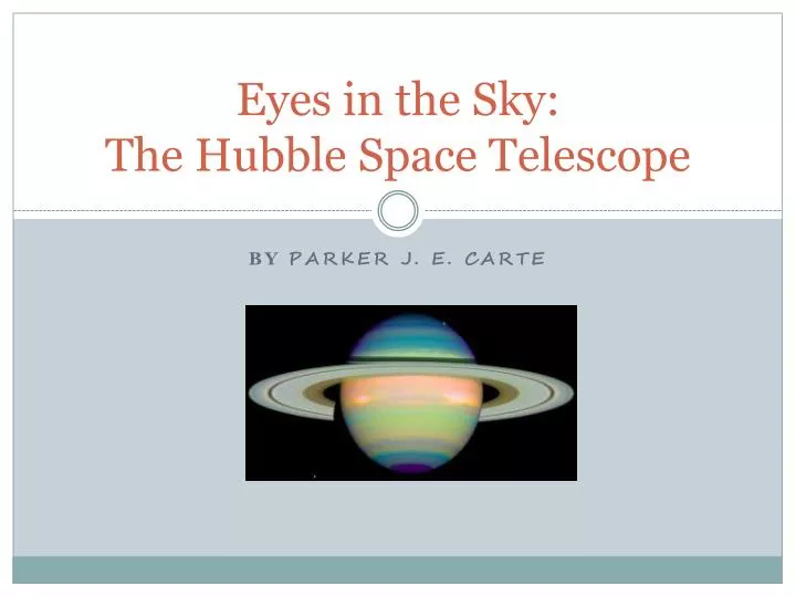 eyes in the sky the hubble space telescope
