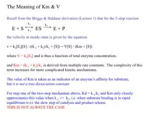 The Meaning of Km &amp; V