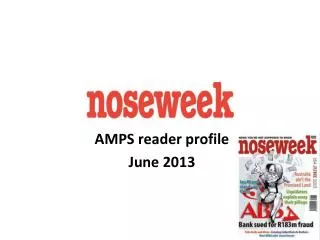 AMPS reader profile June 2013