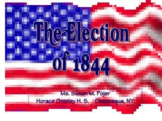 The Election of 1844