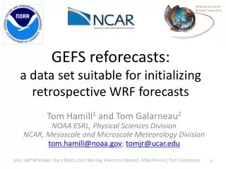 GEFS reforecasts: a data set suitable for initializing retrospective WRF forecasts